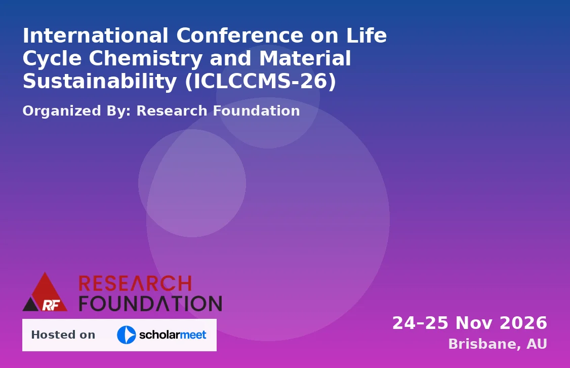 International Conference on Life Cycle Chemistry and Material Sustainability (ICLCCMS-26)