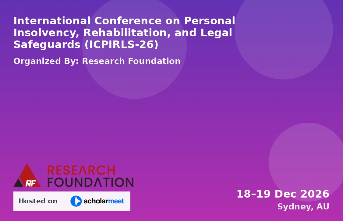 International Conference on Personal Insolvency, Rehabilitation, and Legal Safeguards (ICPIRLS-26)