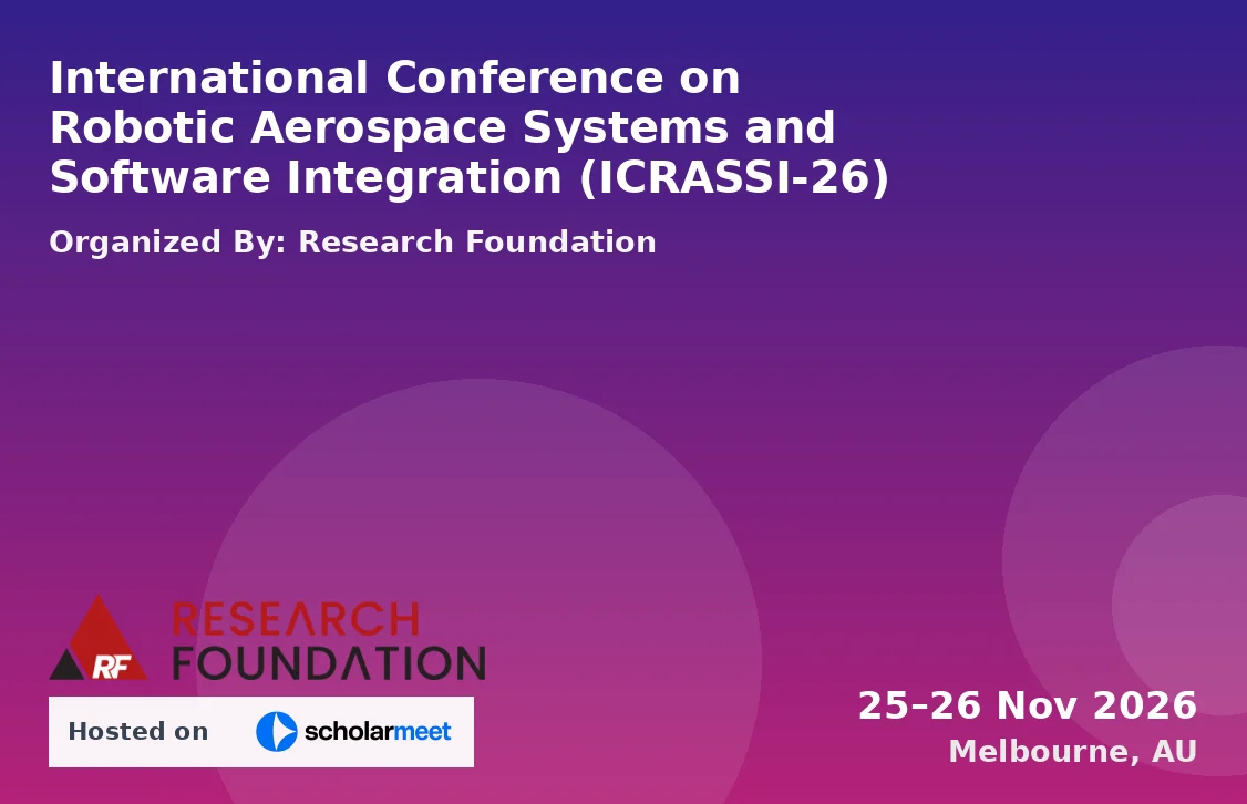 International Conference on Robotic Aerospace Systems and Software Integration (ICRASSI-26)
