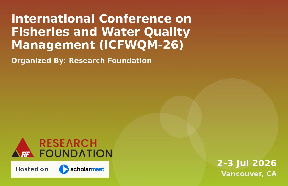 International Conference on Fisheries and Water Quality Management (ICFWQM-26)