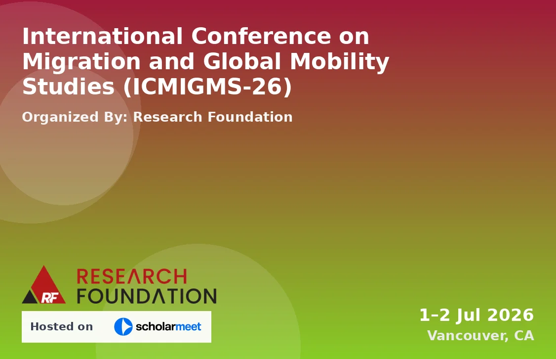 International Conference on Migration and Global Mobility Studies (ICMIGMS-26)