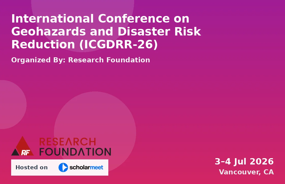 International Conference on Geohazards and Disaster Risk Reduction (ICGDRR-26)