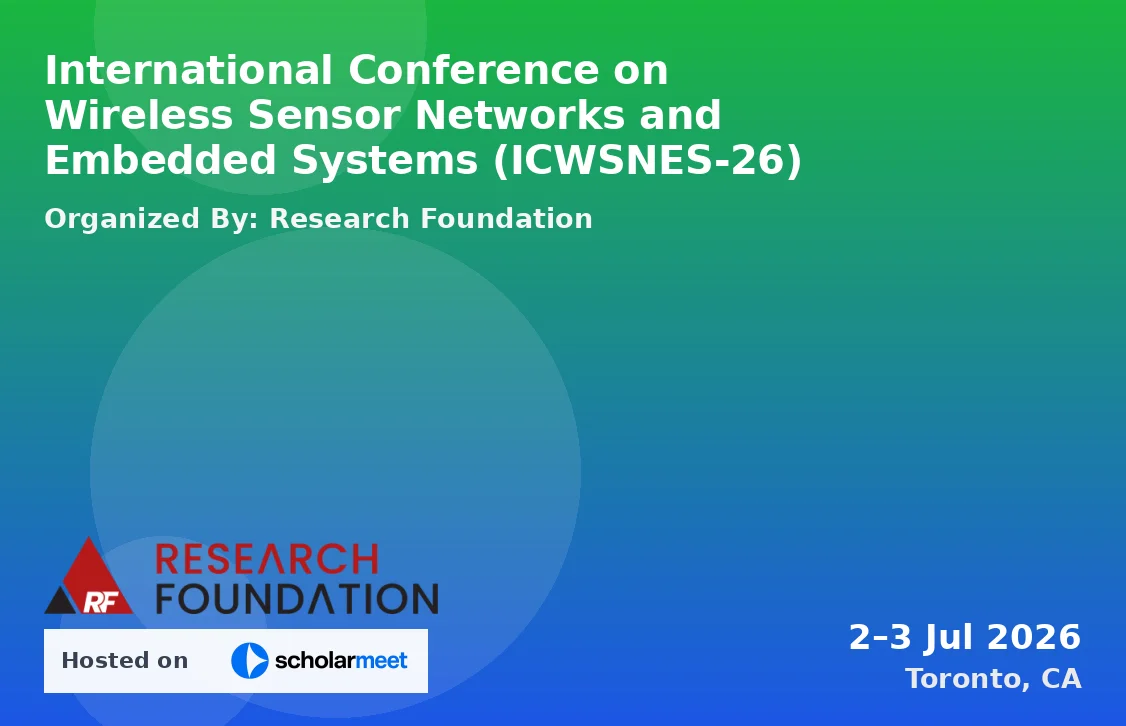 International Conference on Wireless Sensor Networks and Embedded Systems (ICWSNES-26)