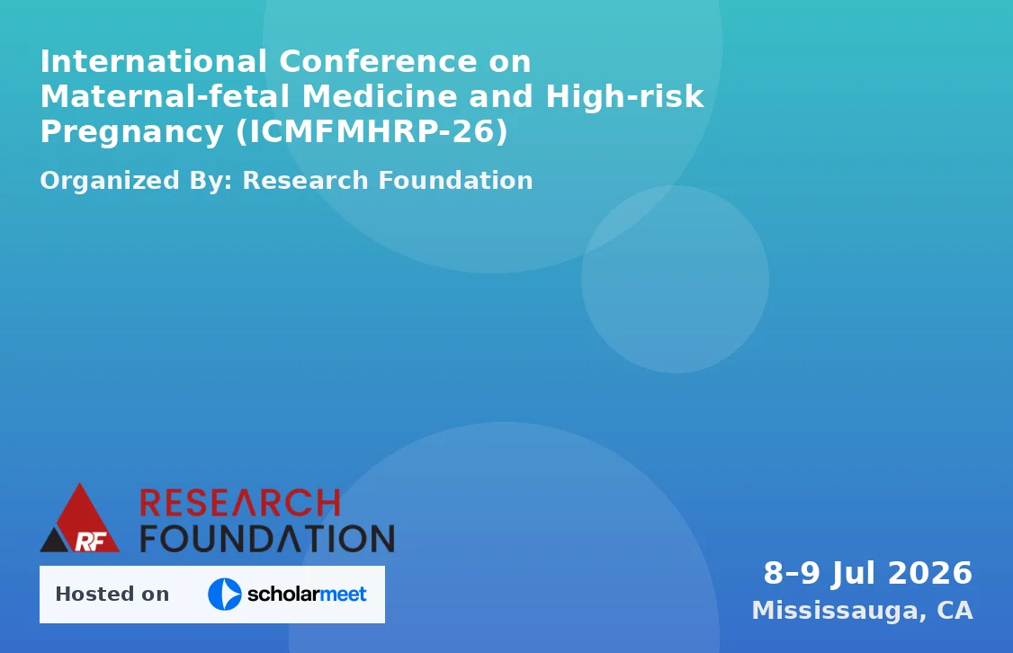 International Conference on Maternal-fetal Medicine and High-risk Pregnancy (ICMFMHRP-26)