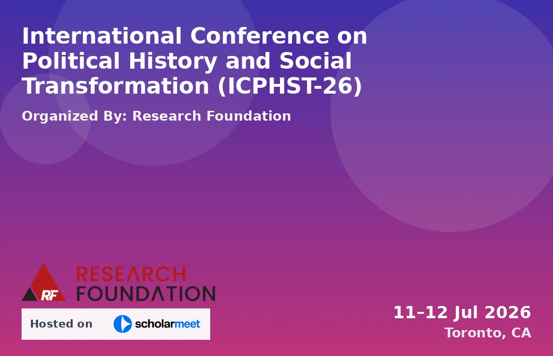 International Conference on Political History and Social Transformation (ICPHST-26)