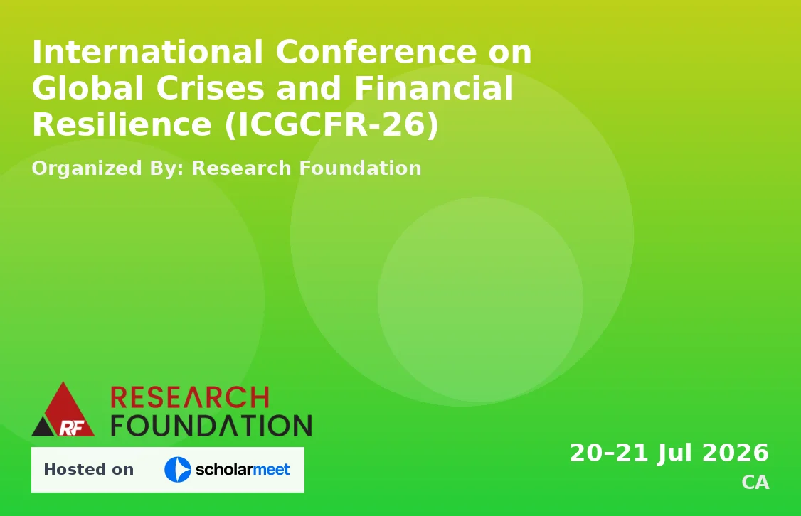 International Conference on Global Crises and Financial Resilience (ICGCFR-26)