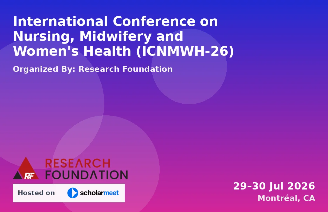 International Conference on Nursing, Midwifery and Women's Health (ICNMWH-26)