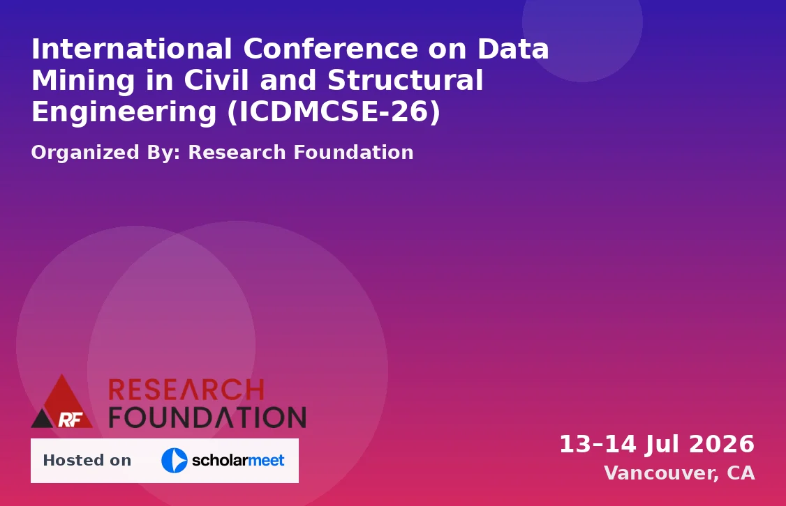 International Conference on Data Mining in Civil and Structural Engineering (ICDMCSE-26)