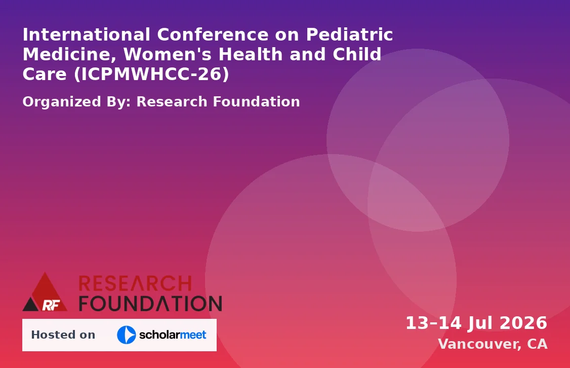 International Conference on Pediatric Medicine, Women's Health and Child Care (ICPMWHCC-26)