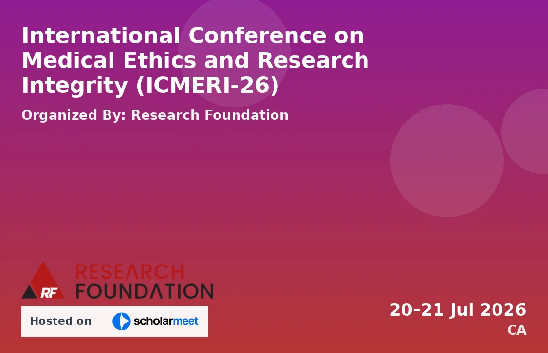 International Conference on Medical Ethics and Research Integrity (ICMERI-26)