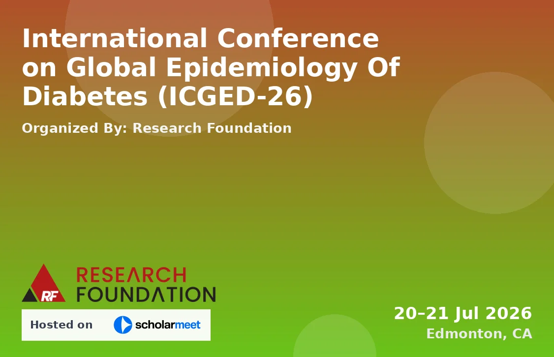 International Conference on Global Epidemiology Of Diabetes (ICGED-26)