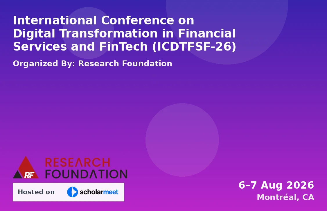 International Conference on Digital Transformation in Financial Services and FinTech (ICDTFSF-26)