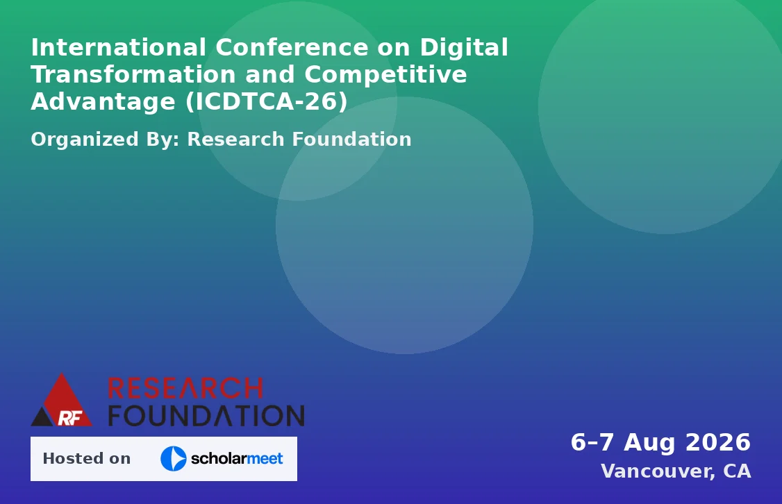 International Conference on Digital Transformation and Competitive Advantage (ICDTCA-26)
