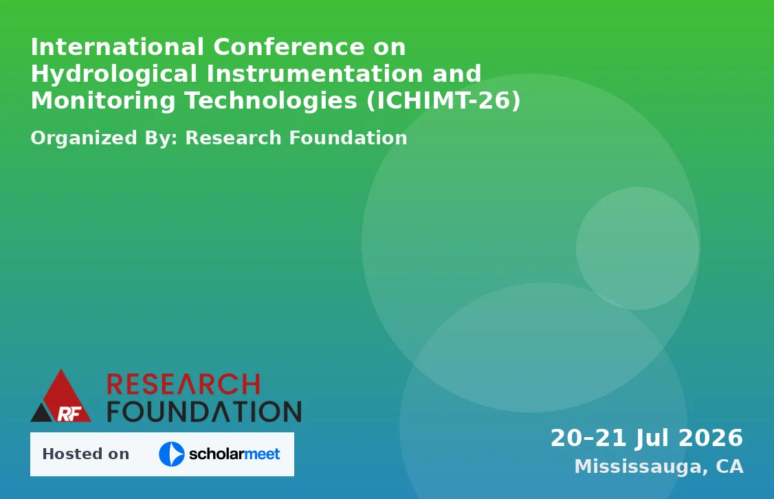 International Conference on Hydrological Instrumentation and Monitoring Technologies (ICHIMT-26)
