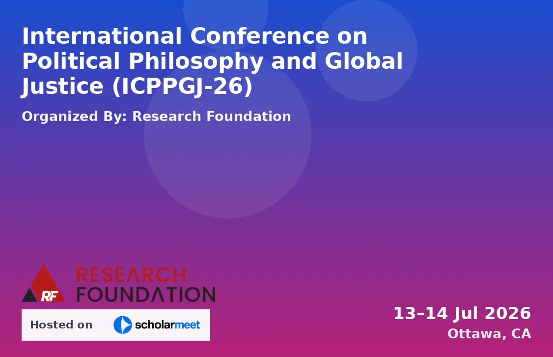 International Conference on Political Philosophy and Global Justice (ICPPGJ-26)