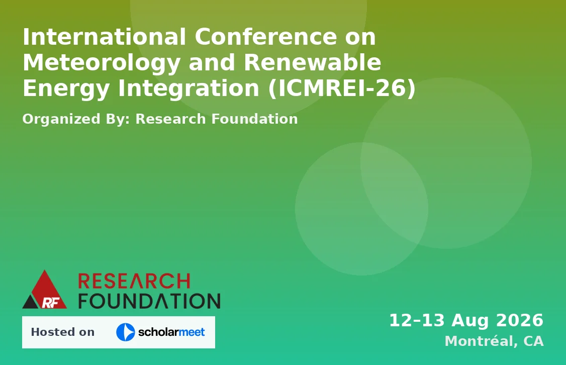 International Conference on Meteorology and Renewable Energy Integration (ICMREI-26)