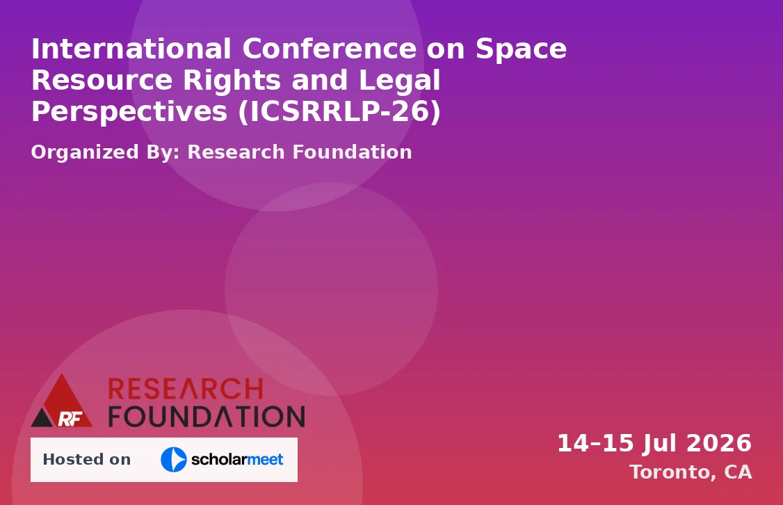 International Conference on Space Resource Rights and Legal Perspectives (ICSRRLP-26)