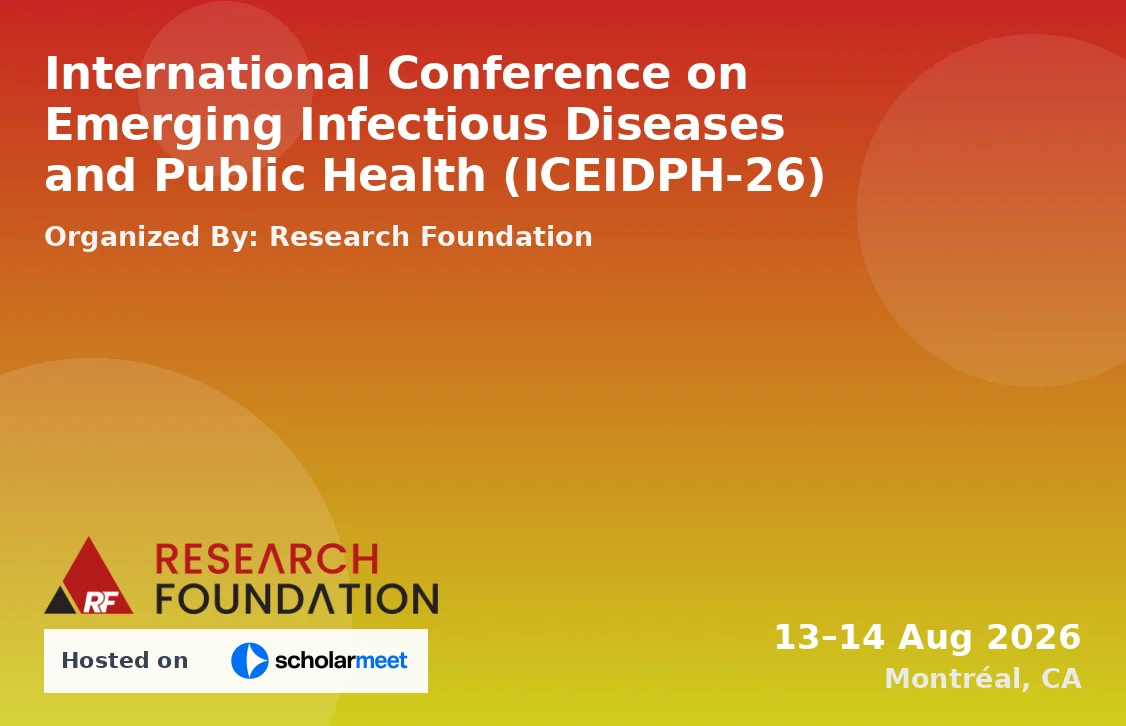 International Conference on Emerging Infectious Diseases and Public Health (ICEIDPH-26)