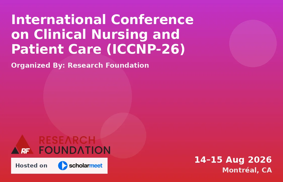International Conference on Clinical Nursing and Patient Care (ICCNP-26)