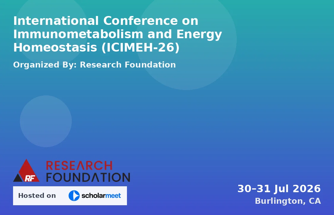 International Conference on Immunometabolism and Energy Homeostasis (ICIMEH-26)