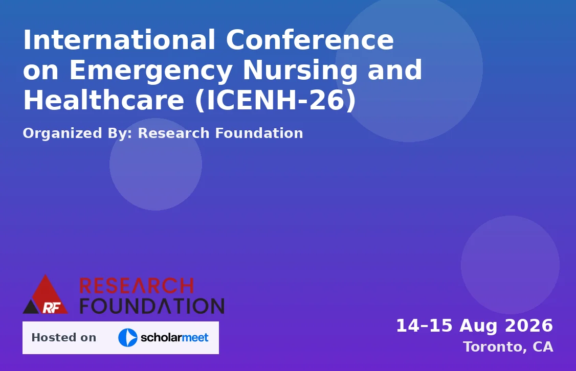 International Conference on Emergency Nursing and Healthcare (ICENH-26)