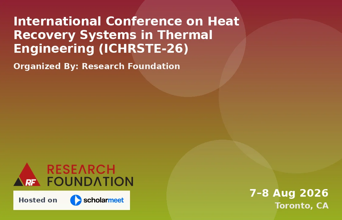 International Conference on Heat Recovery Systems in Thermal Engineering (ICHRSTE-26)
