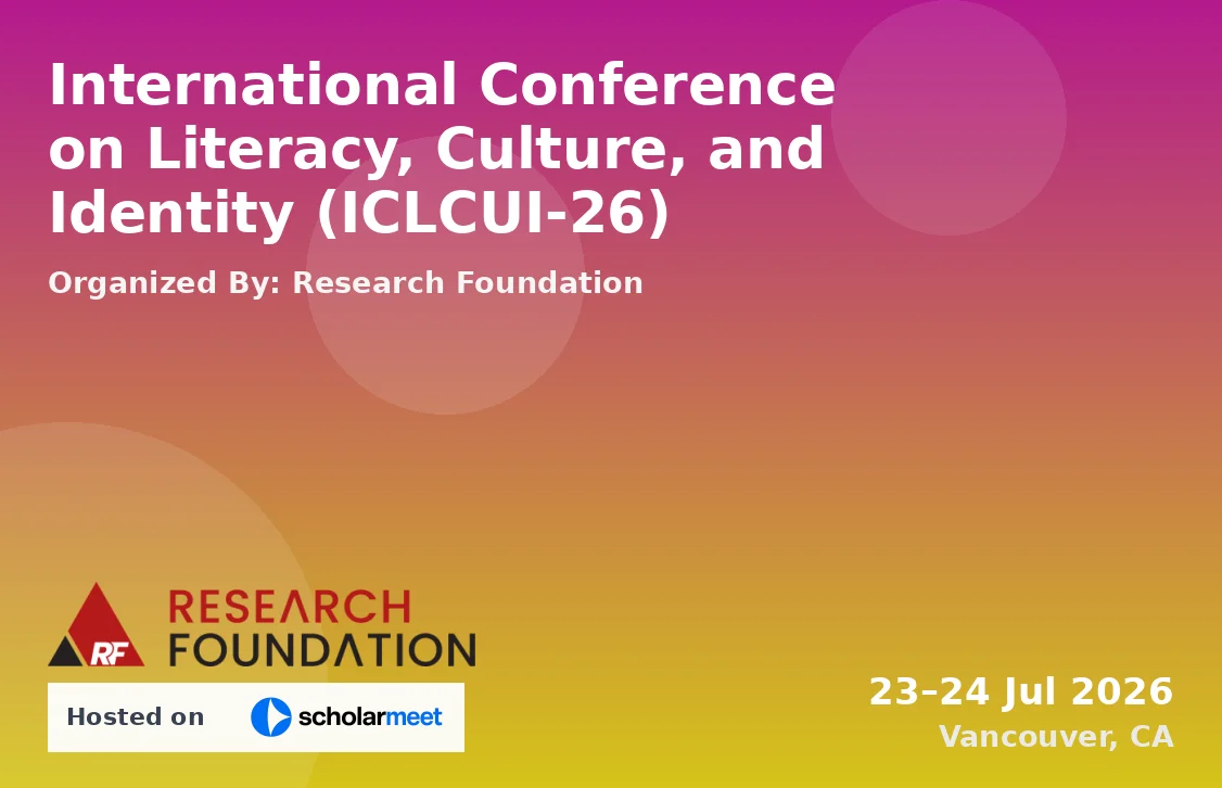 International Conference on Literacy, Culture, and Identity (ICLCUI-26)