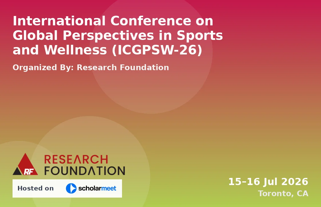 International Conference on Global Perspectives in Sports and Wellness (ICGPSW-26)
