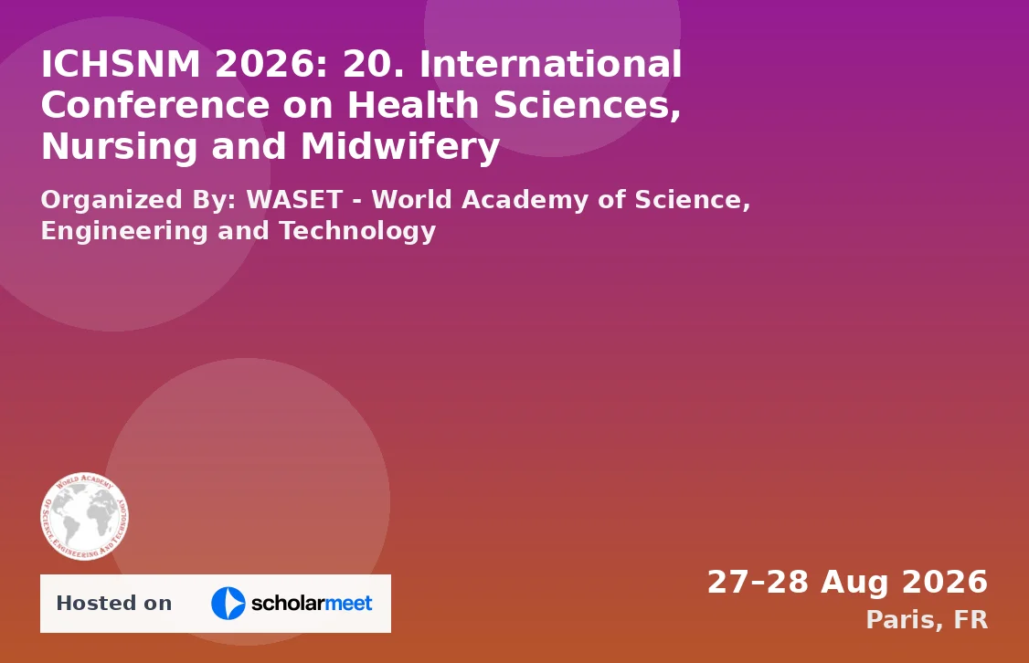ICHSNM 2026: 20. International Conference on Health Sciences, Nursing and Midwifery