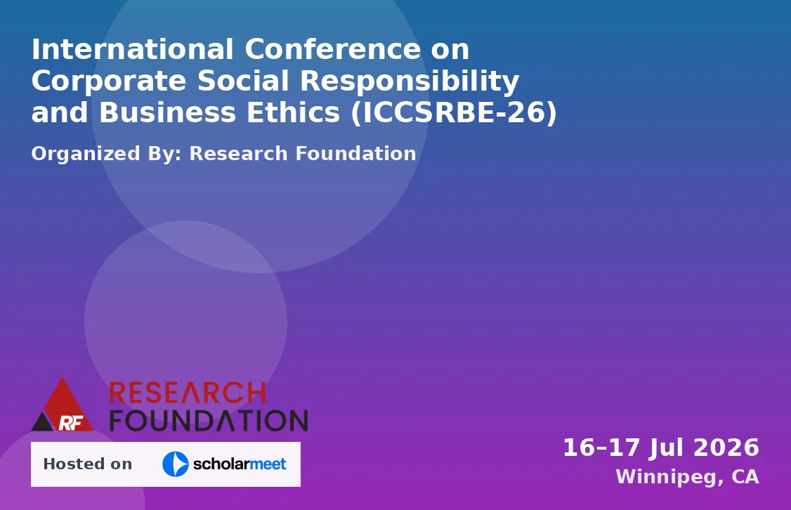International Conference on Corporate Social Responsibility and Business Ethics (ICCSRBE-26)