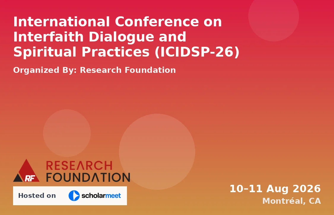International Conference on Interfaith Dialogue and Spiritual Practices (ICIDSP-26)