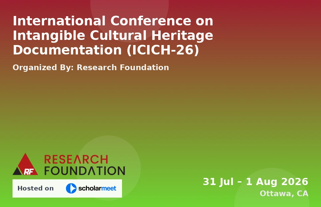 International Conference on Intangible Cultural Heritage Documentation (ICICH-26)