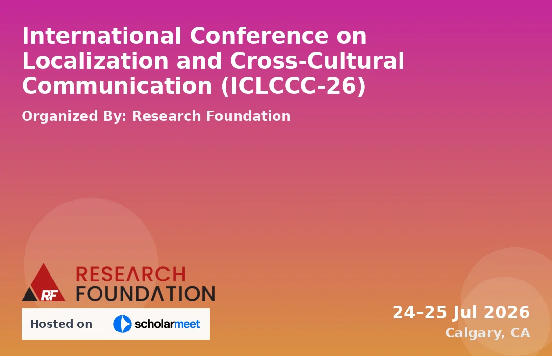 International Conference on Localization and Cross-Cultural Communication (ICLCCC-26)
