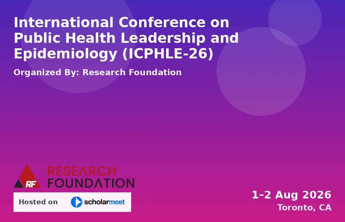 International Conference on Public Health Leadership and Epidemiology (ICPHLE-26)