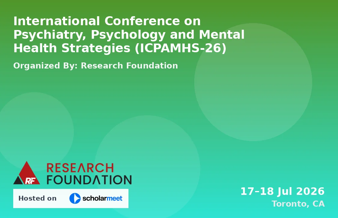 International Conference on Psychiatry, Psychology and Mental Health Strategies (ICPAMHS-26)