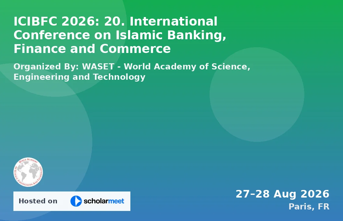 ICIBFC 2026: 20. International Conference on Islamic Banking, Finance and Commerce