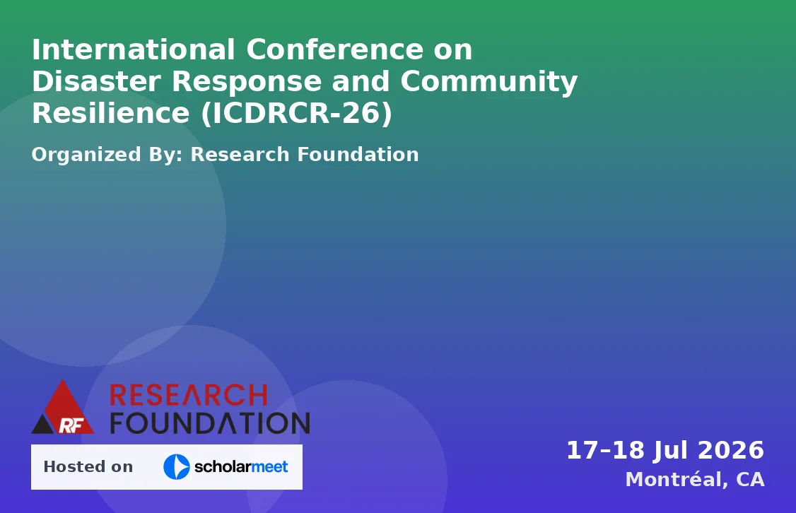 International Conference on Disaster Response and Community Resilience (ICDRCR-26)
