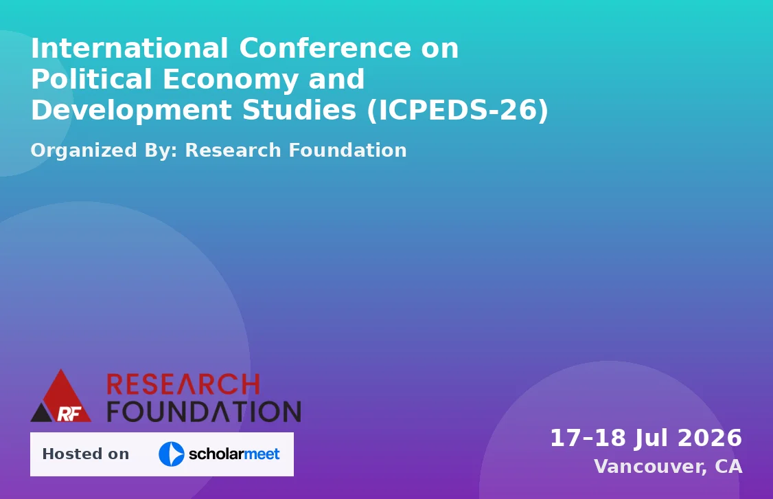 International Conference on Political Economy and Development Studies (ICPEDS-26)