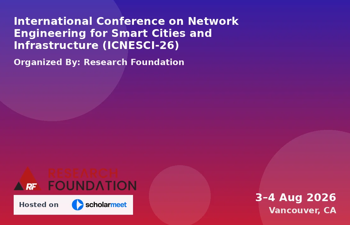 International Conference on Network Engineering for Smart Cities and Infrastructure (ICNESCI-26)