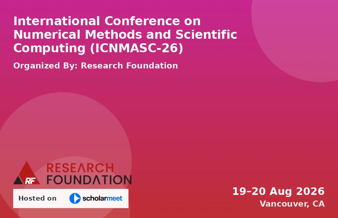 International Conference on Numerical Methods and Scientific Computing (ICNMASC-26)