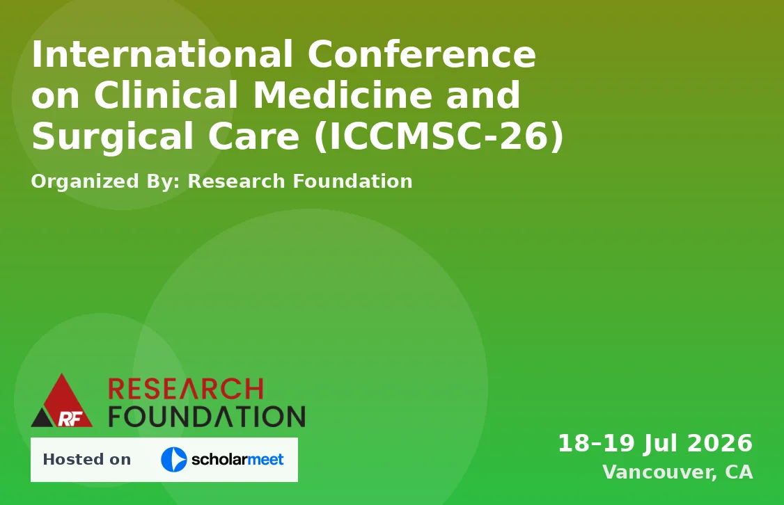International Conference on Clinical Medicine and Surgical Care (ICCMSC-26)