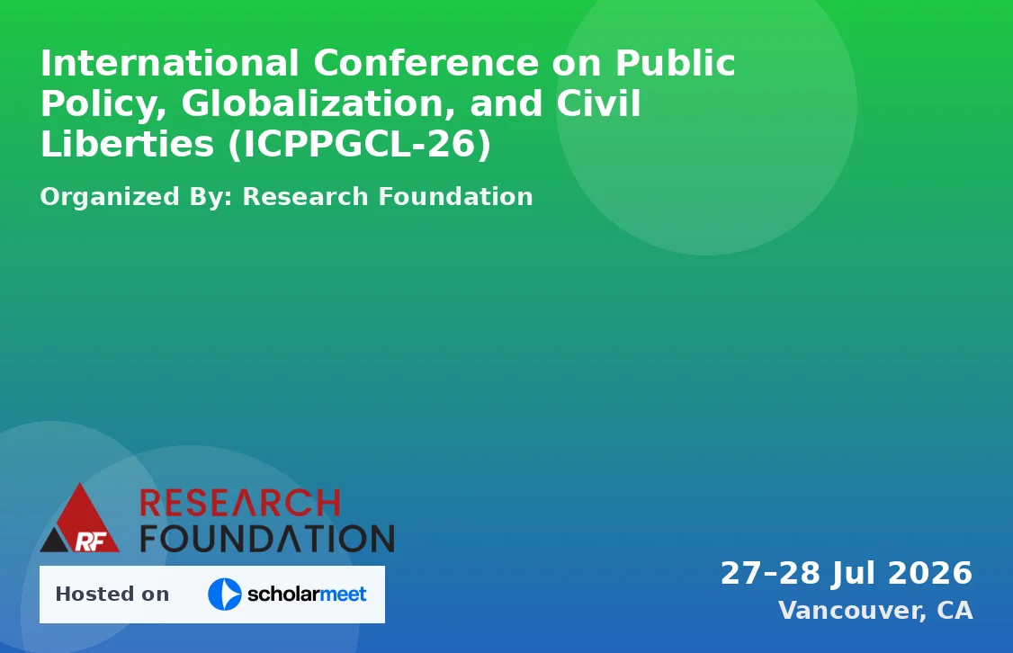 International Conference on Public Policy, Globalization, and Civil Liberties (ICPPGCL-26)