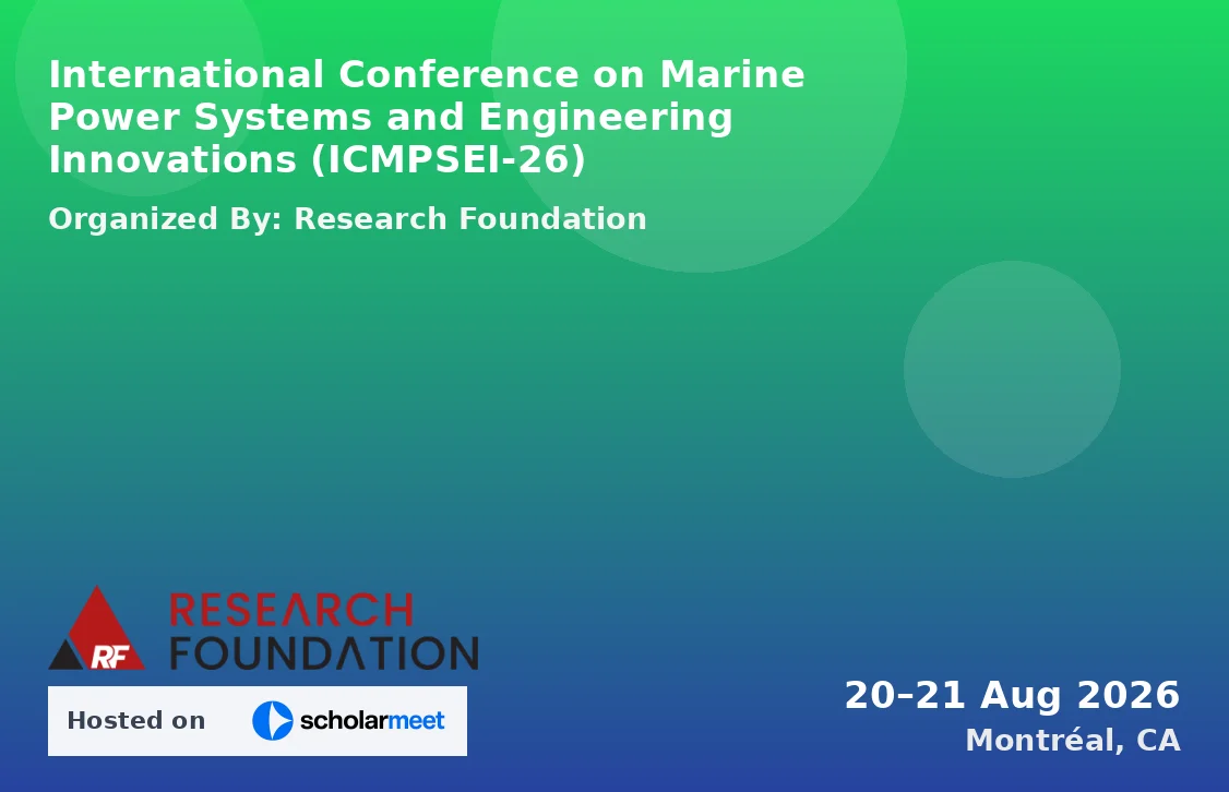 International Conference on Marine Power Systems and Engineering Innovations (ICMPSEI-26)