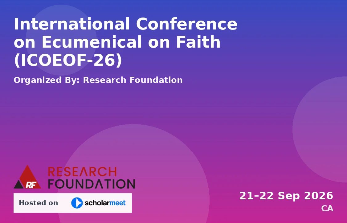 International Conference on Ecumenical on Faith (ICOEOF-26)