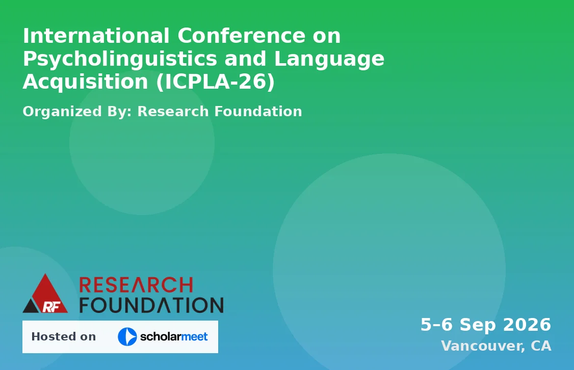 International Conference on Psycholinguistics and Language Acquisition (ICPLA-26)