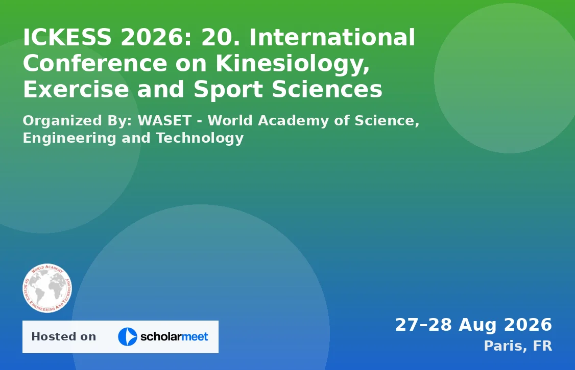 ICKESS 2026: 20. International Conference on Kinesiology, Exercise and Sport Sciences