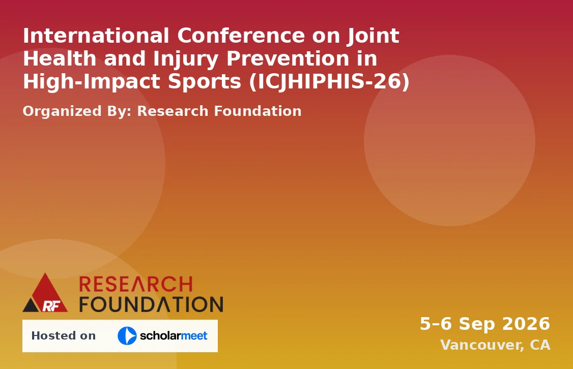 International Conference on Joint Health and Injury Prevention in High-Impact Sports (ICJHIPHIS-26)