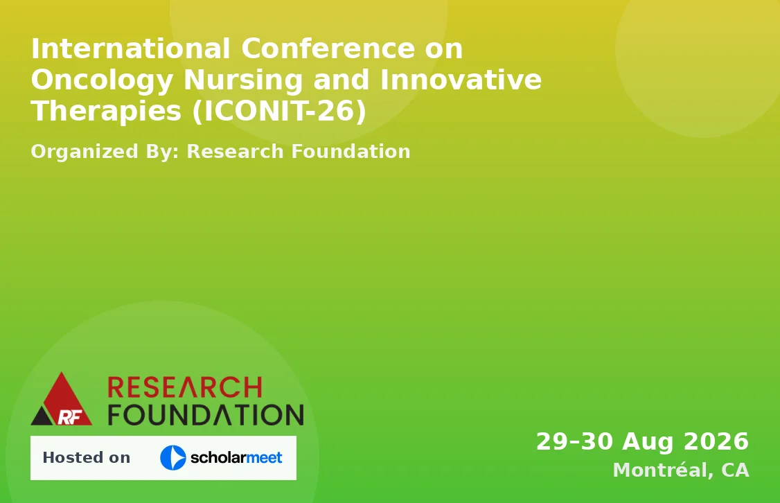 International Conference on Oncology Nursing and Innovative Therapies (ICONIT-26)