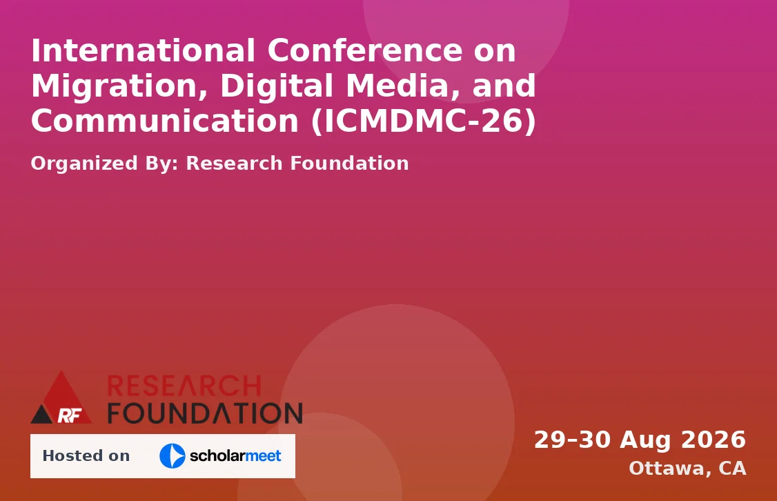 International Conference on Migration, Digital Media, and Communication (ICMDMC-26)