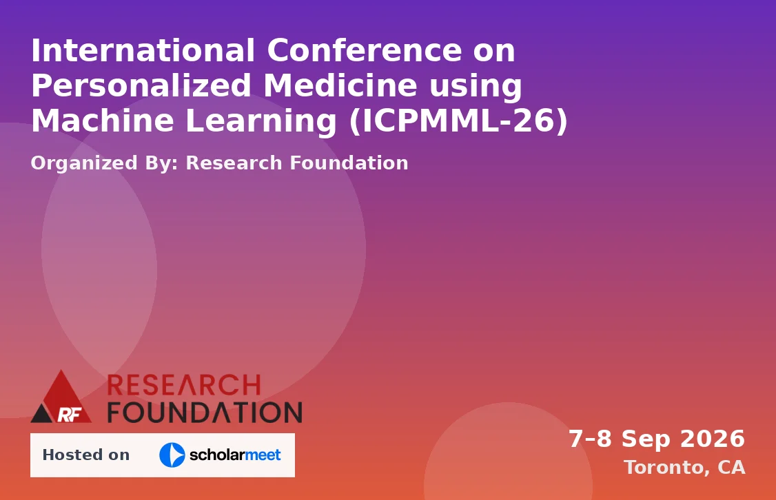 International Conference on Personalized Medicine using Machine Learning (ICPMML-26)